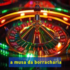 a musa da borracharia